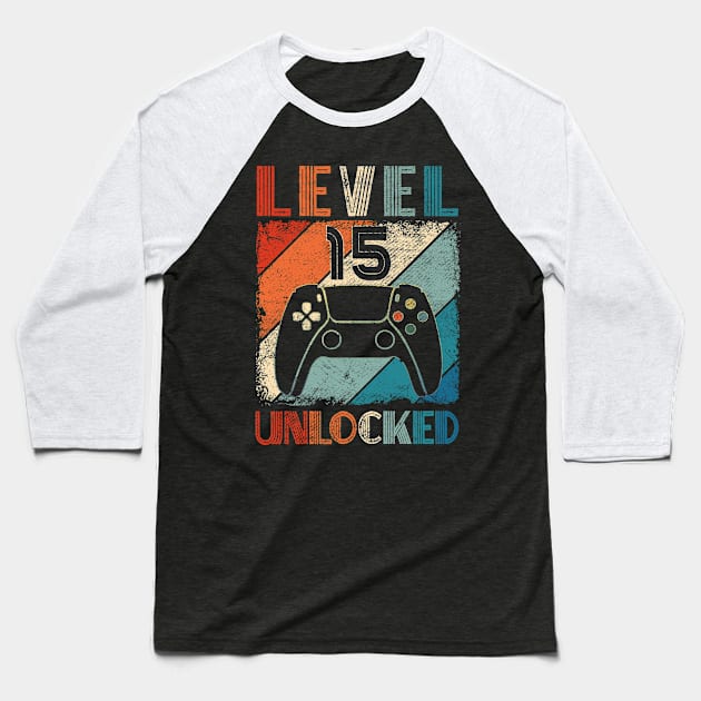 Vintage Level 15 Unlocked Video Gamer 15th Birthday Baseball T-Shirt by carpenterfry